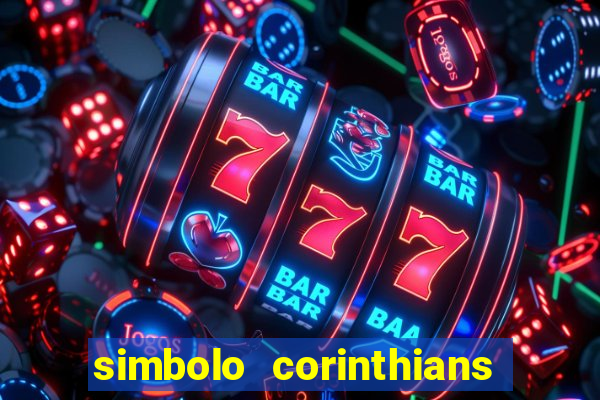 simbolo corinthians copiar e colar